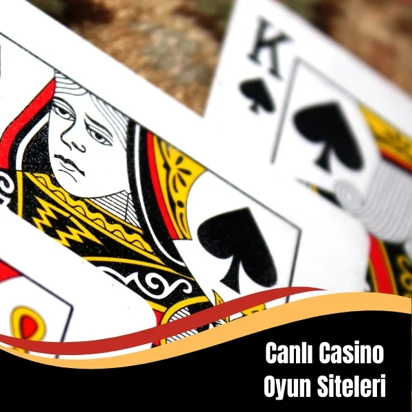 Canlı Casino Oyun Siteleri